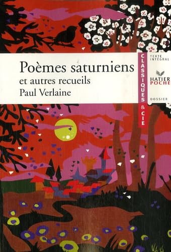 Poèmes saturniens et autres recueils: Fêtes galantes, Romances sans paroles book
