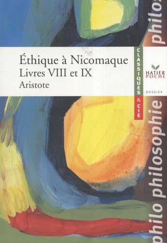 Ethique à Nicomaque: Livres VIII et IX book