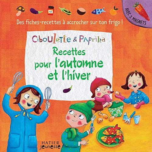 Recettes pour l'automne et l'hiver book