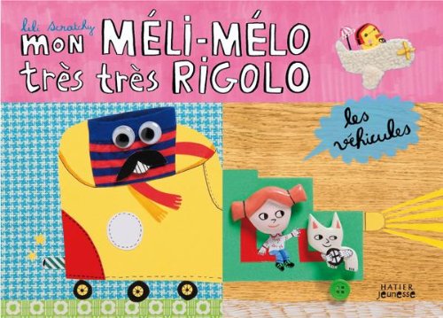 Mon méli-mélo très très rigolo: Les véhicules book