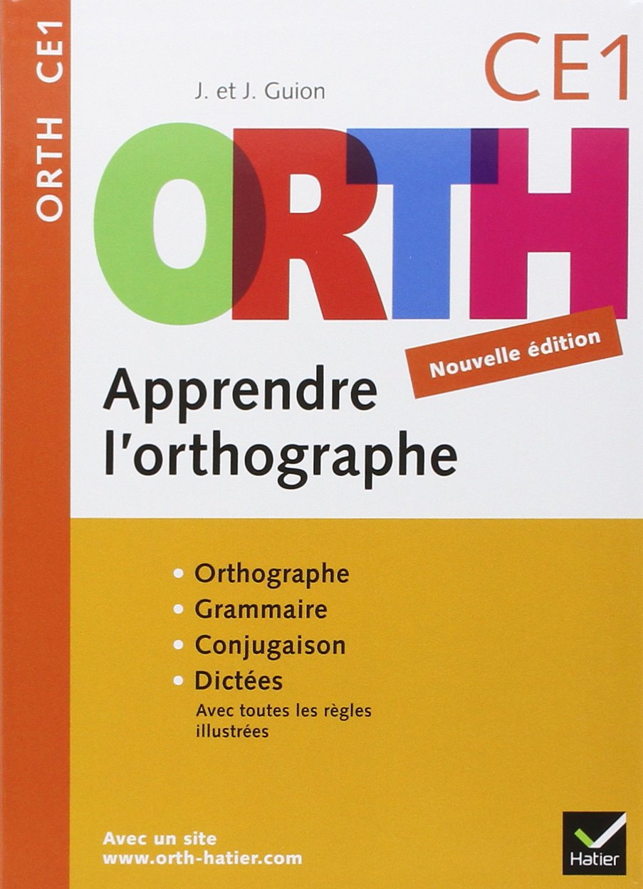 Apprendre L'Orthographe: Apprendre L'Orthographe Ce1 Foreign Languages ​​& Dictionaries