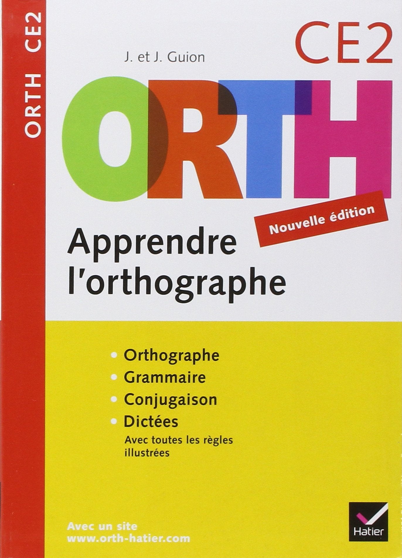 Apprendre L'Orthographe: Apprendre L'Orthographe Ce2 Foreign Languages ​​& Dictionaries