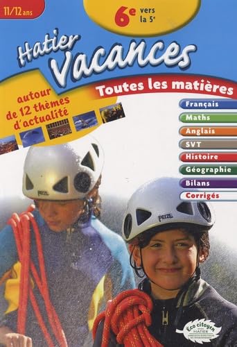Hatier Vacances 6e vers la 5e: Toutes les matières book