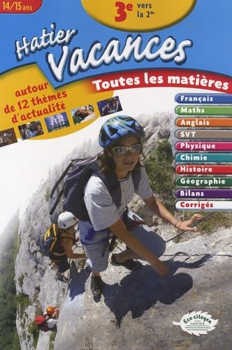 Hatier Vacances 3e vers la 2e: Toutes les matières book
