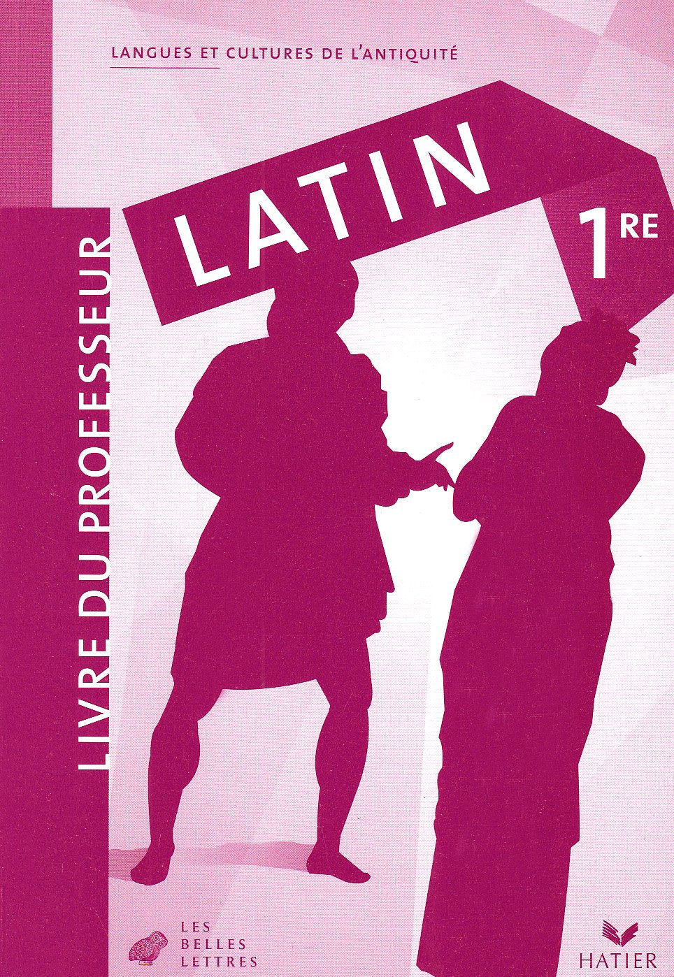 Latin 1e: Livre du professeur book