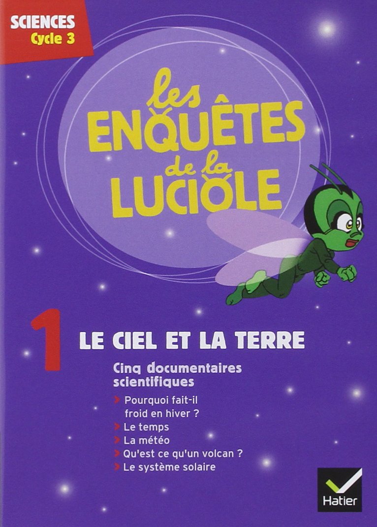 Les Enquêtes de la Luciole Cycle 3 - Le Ciel et la Terre - DVD book