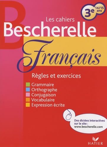 Les cahiers Bescherelle français 3e: 14/15 ans book