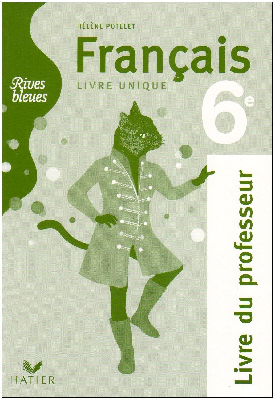 Français 6e Rives bleues: Livre du professeur book