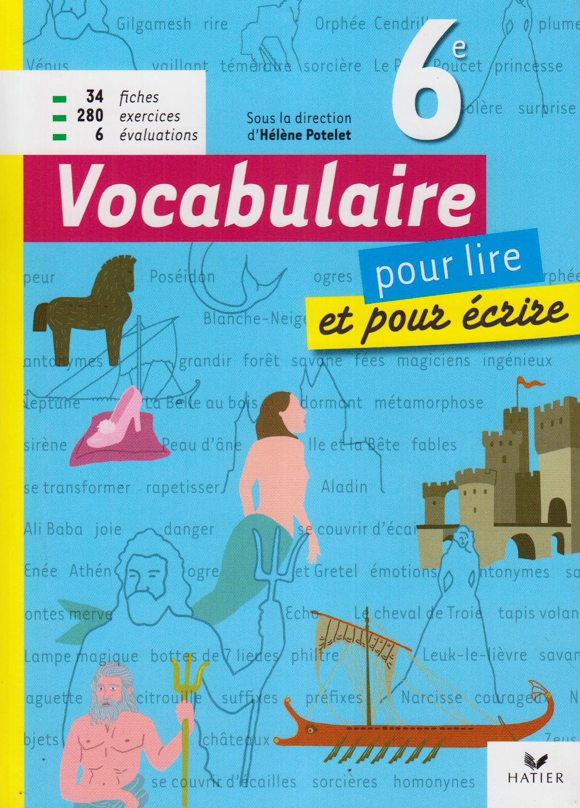 Vocabulaire 6e pour lire et pour écrire Books