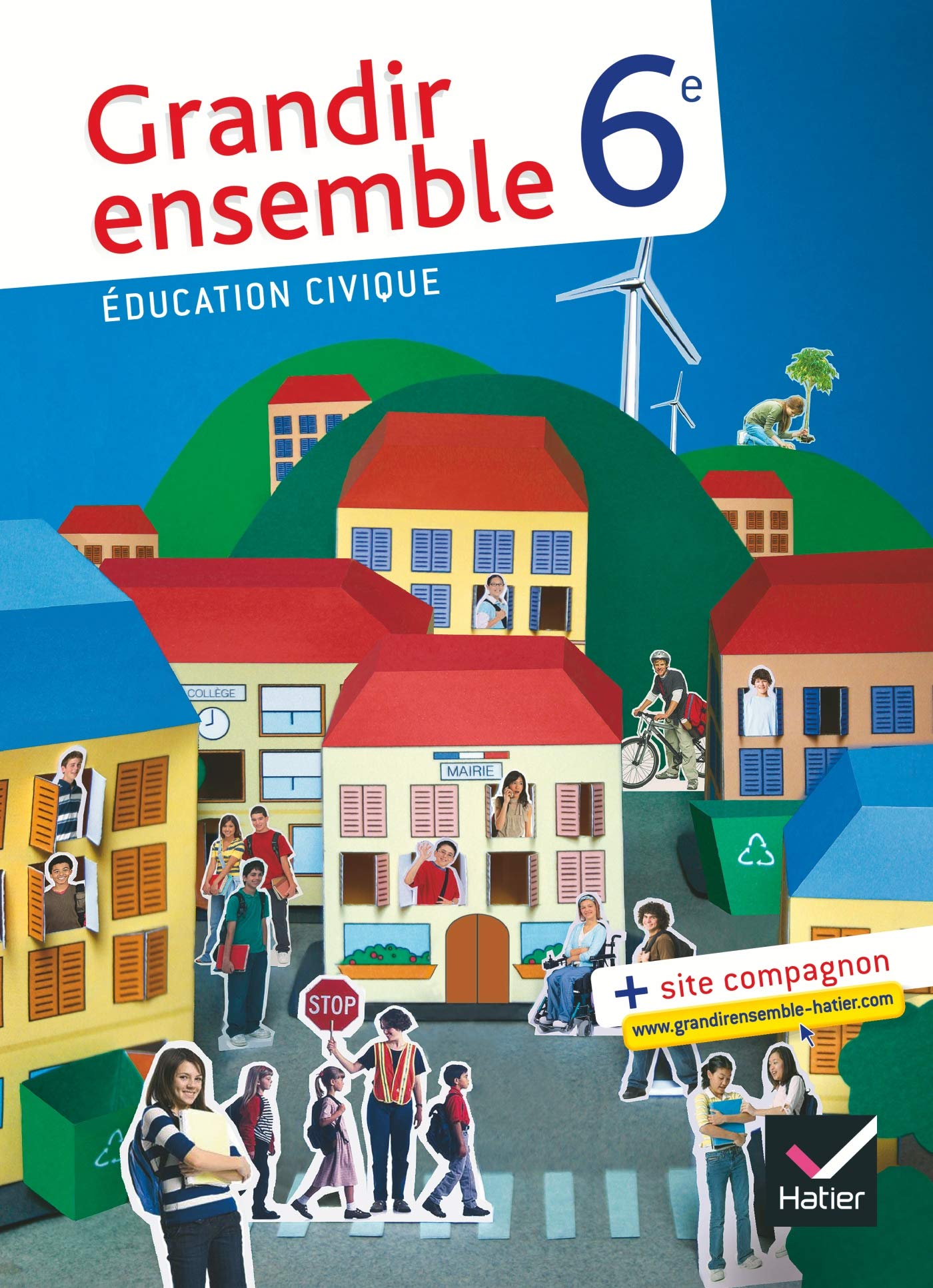 Grandir ensemble Éducation civique 6e éd. 2009 - Manuel de l'élève Professional & Reference Books