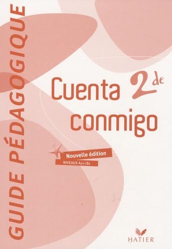 Espagnol 2e Cuenta conmigo: Guide pédagogique book