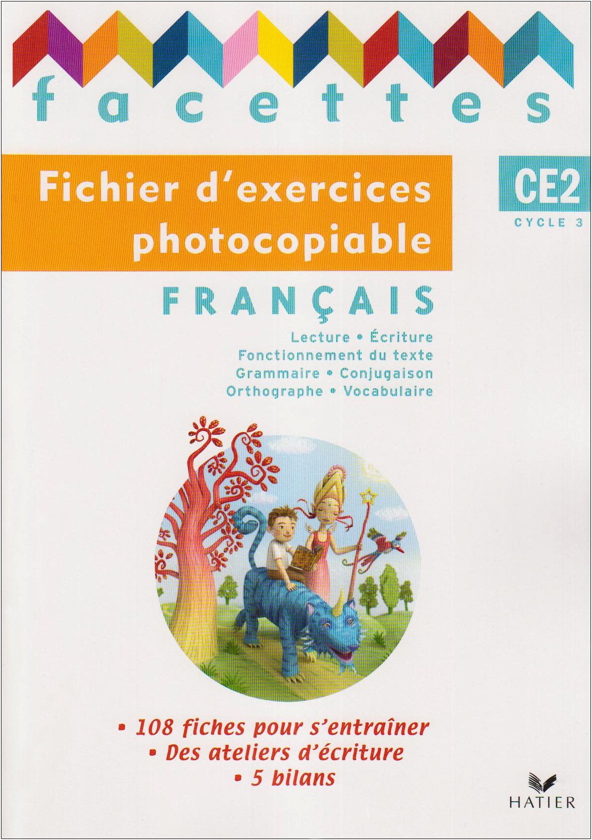 Facettes Français CE2 éd. 2009 - Fichier d'exercices photocopiables book