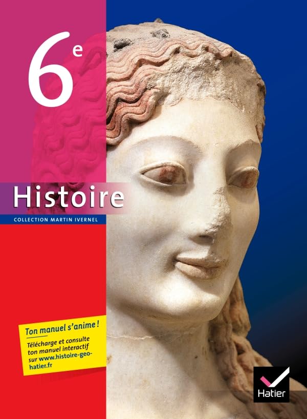 Histoire 6ème, Livre de l'élève éd. 2009 (NON VENDU SEUL): Compose le produit 9336306 LE Hist-Géo 6e book
