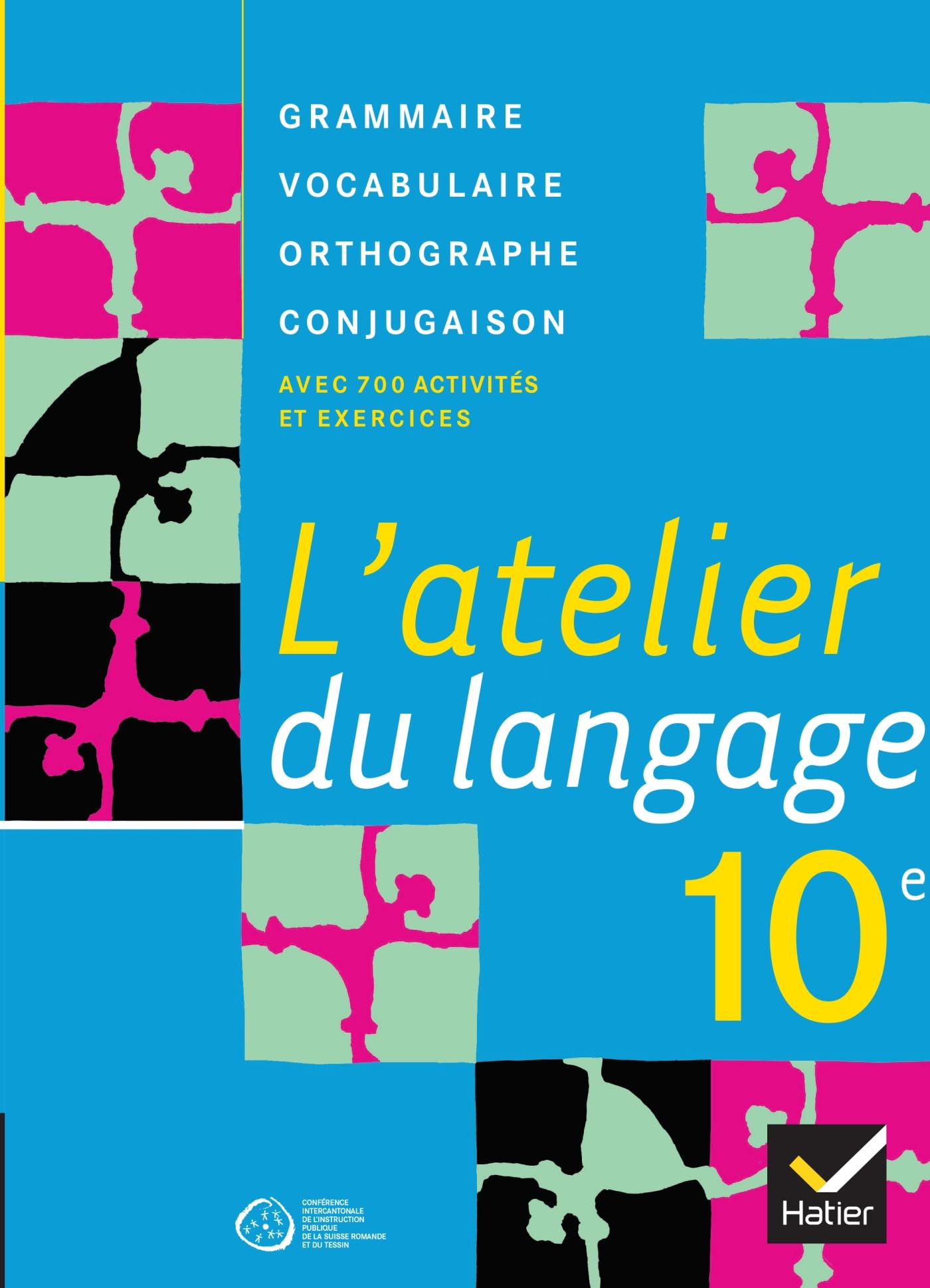 ATELIER DU LANGAGE 10E SUISSE book