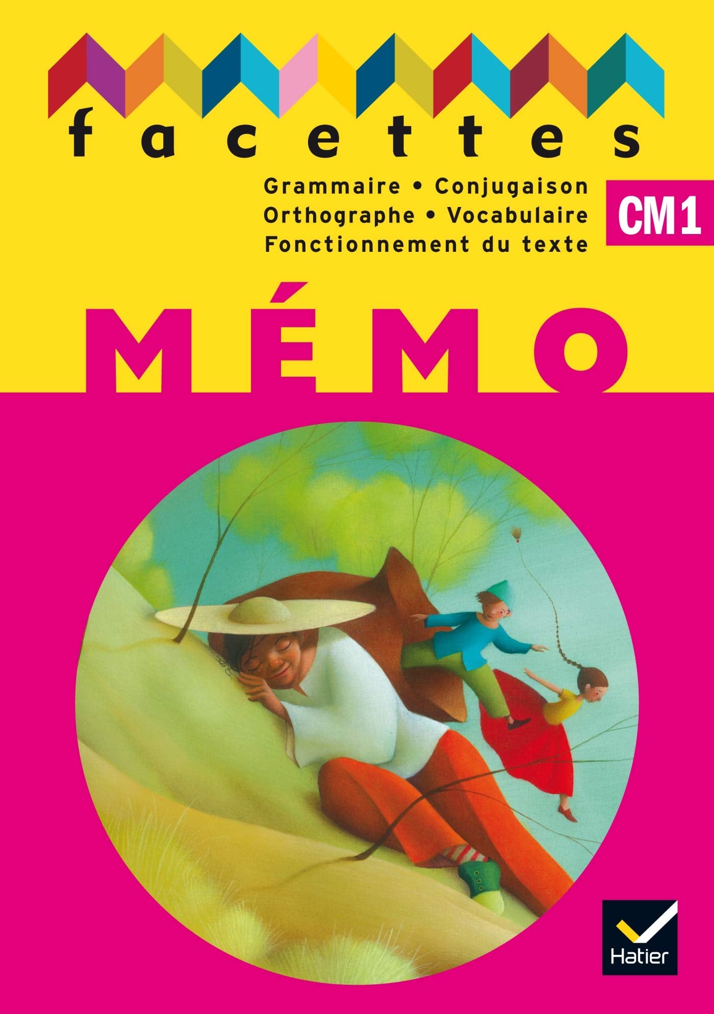 Facettes Français CM1 2010, Mémo NON VENDU SEUL Compose le 9653544 et le 9653551 Professional & Reference Books