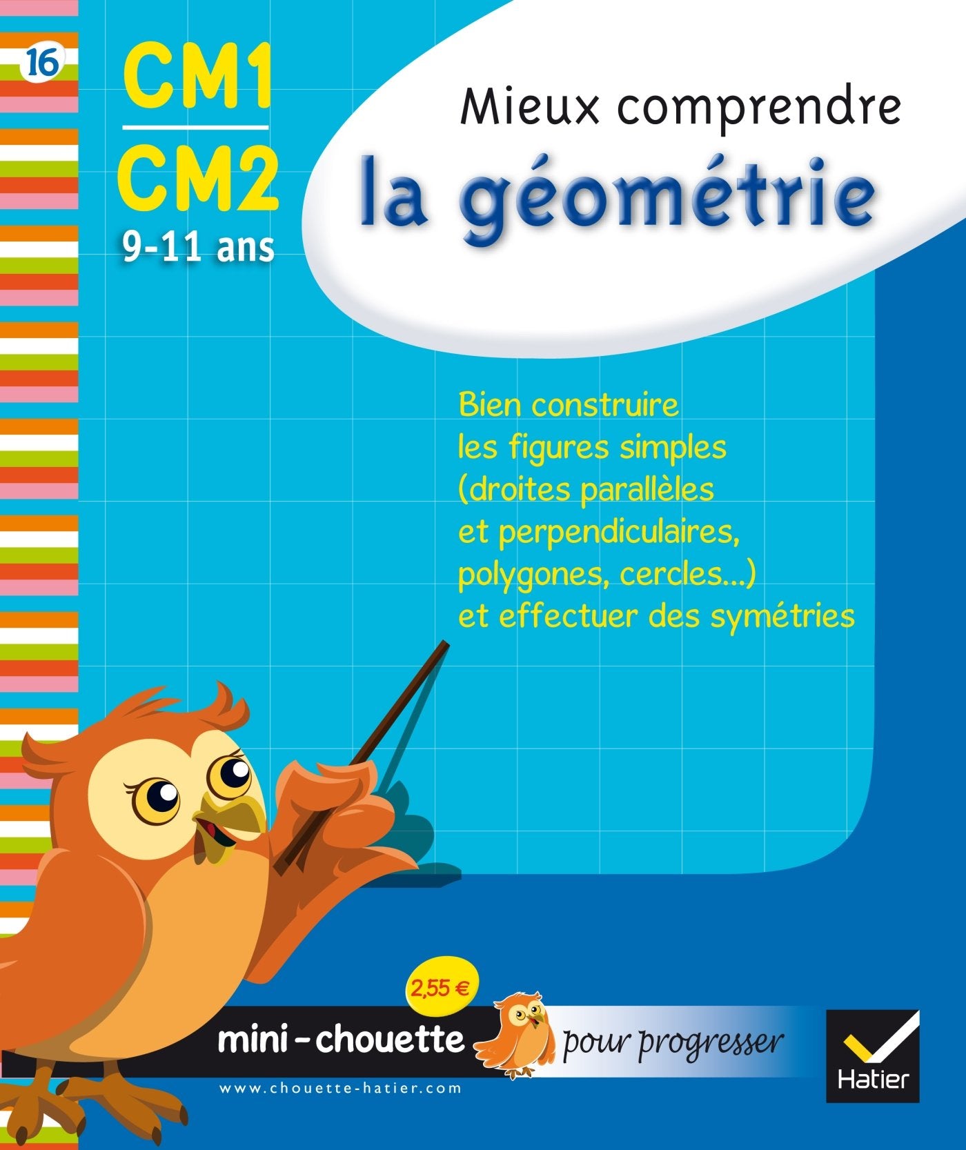 Mieux comprendre la géométrie CM1-CM2: 9-11 ans book