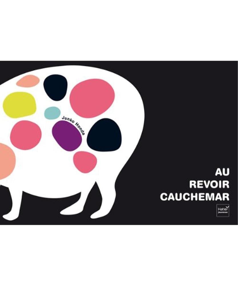 Au revoir, cauchemar ! book