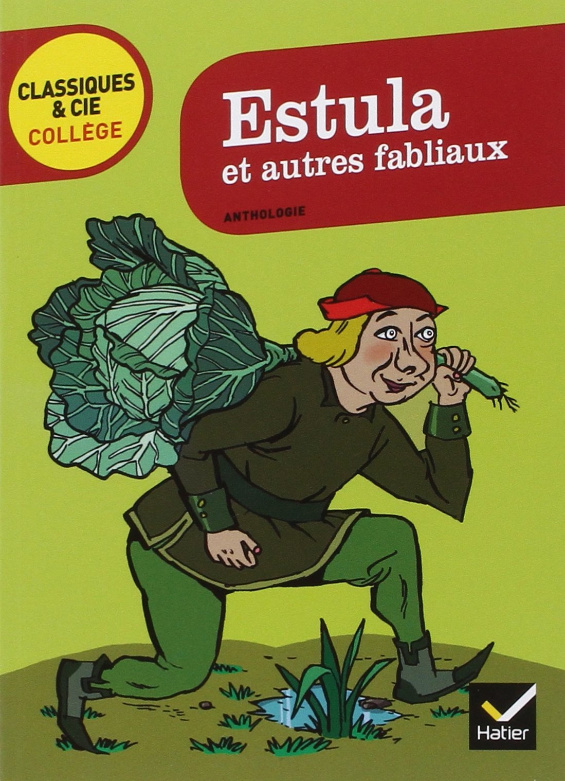 Estula et autres fabliaux du Moyen-Âge Study Guides