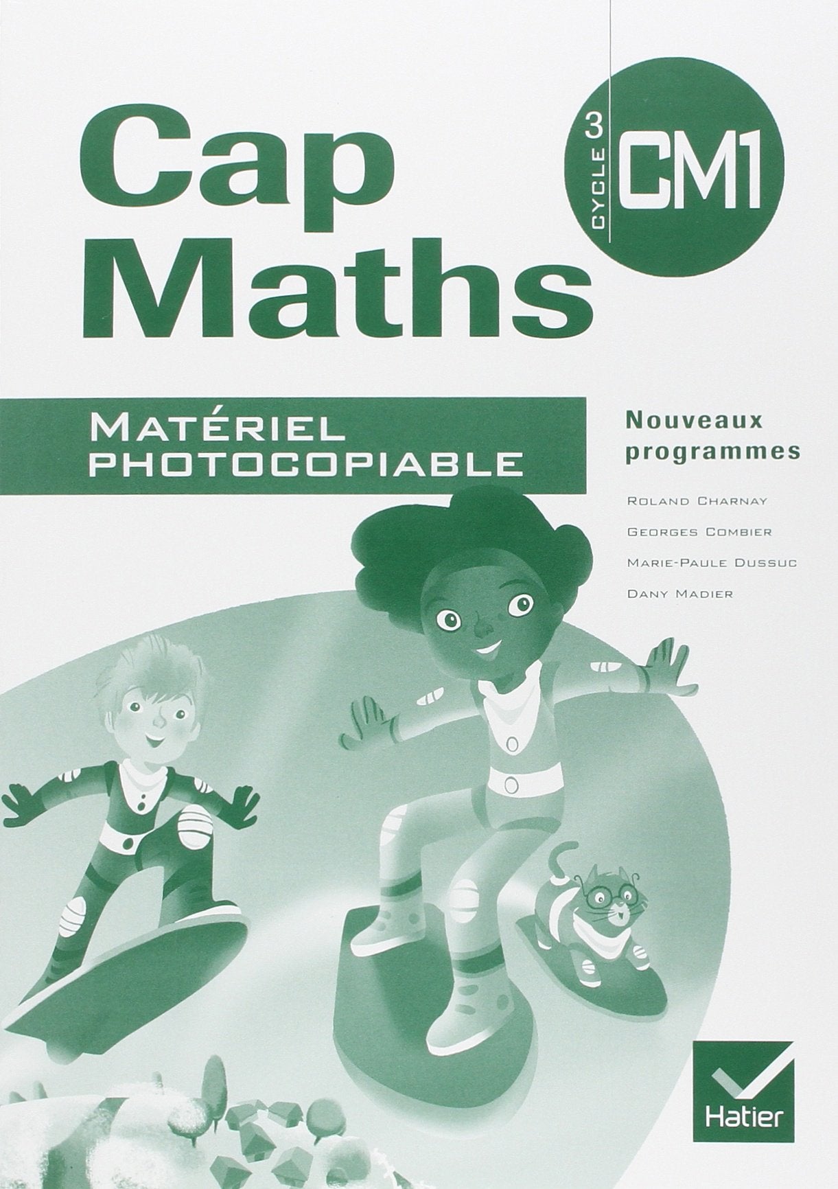 Cap Maths CM1 éd. 2010 - Matériel photocopiable book