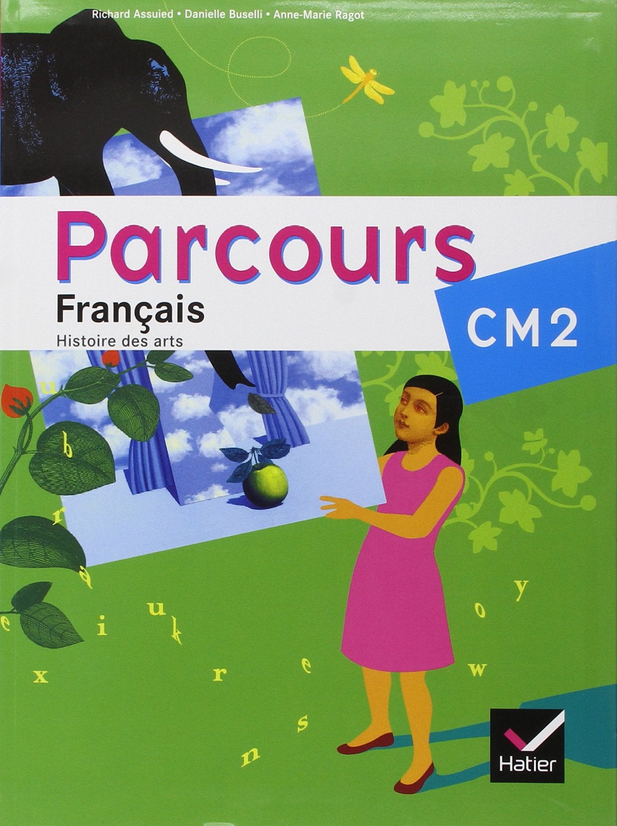 Parcours Français CM2 éd. 2010 - Manuel de l'élève book
