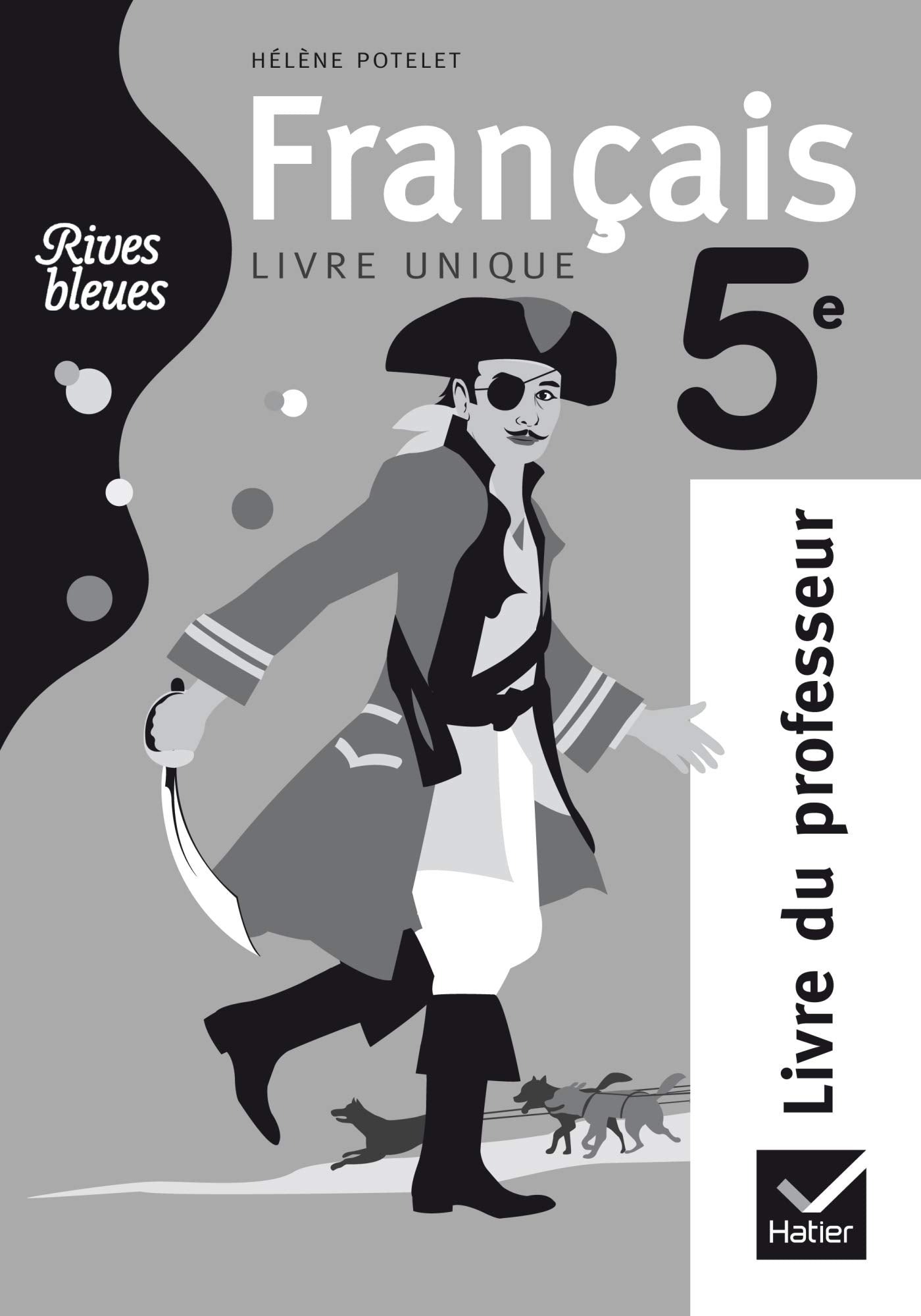 Français 5e Rives bleues: Livre du professeur book