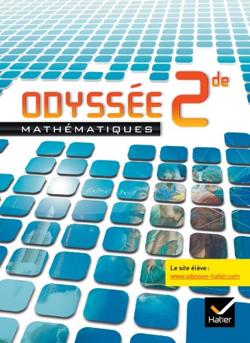 Odyssée Mathématiques 2de édition 2010 - Manuel de l'élève - Programme 2009 book