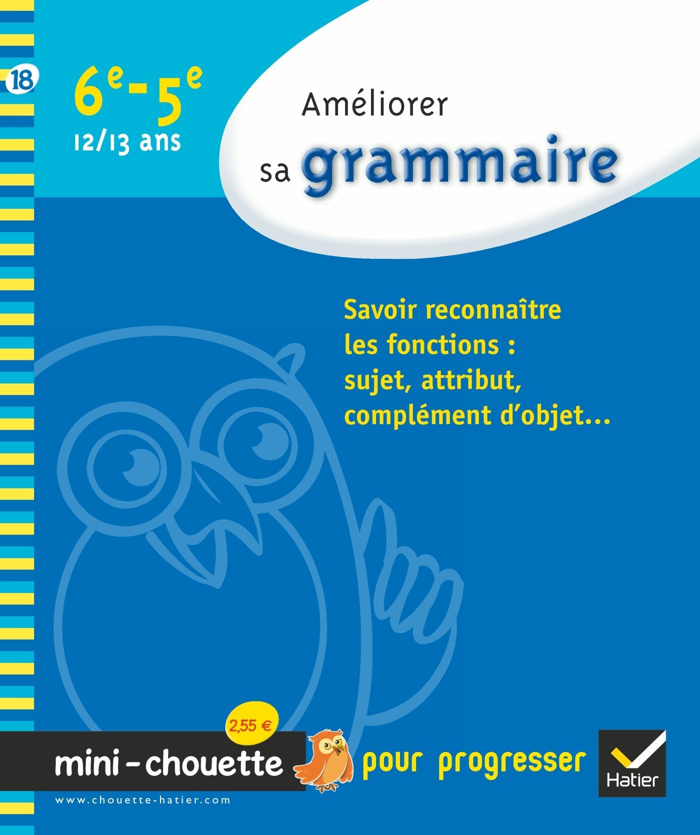 Améliorer sa grammaire 6e-5e: 12-13 ans book