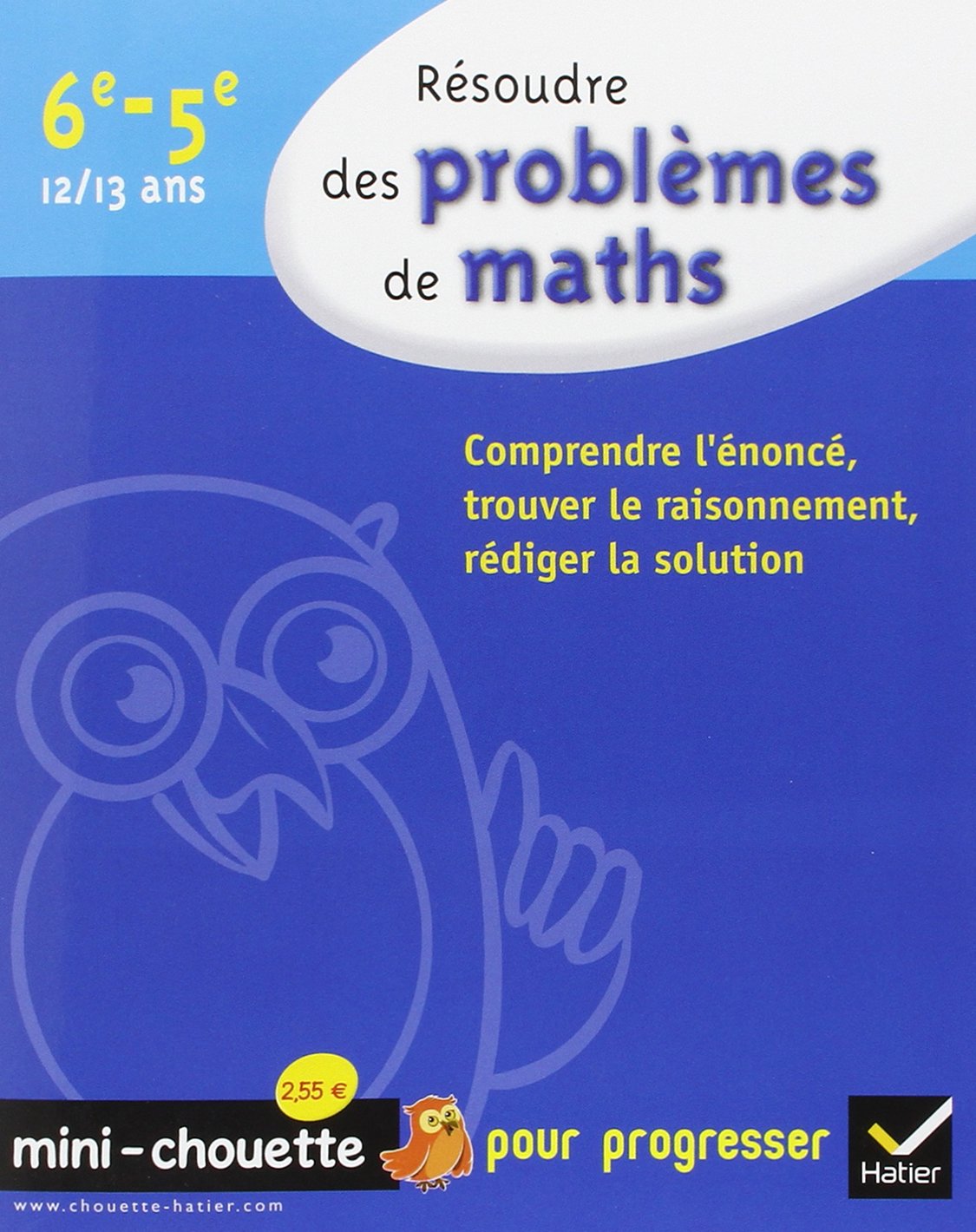 Résoudre des problèmes de maths 6e, 5e - Mini-Chouette: Cahier de soutien book
