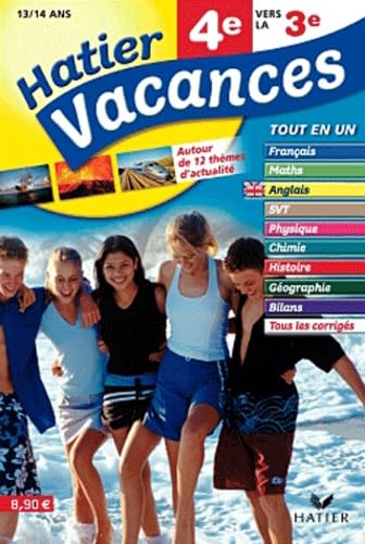 Hatier vacances 4e vers la 3e: 12 séquences de révision multimatières, autour de 12 thèmes d'actualité Books