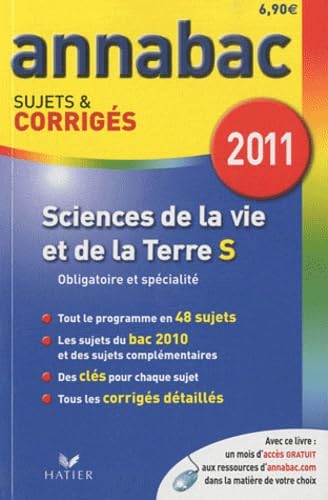 Sciences de la Vie et de la Terre S: Sujets et corrigés 2011 book