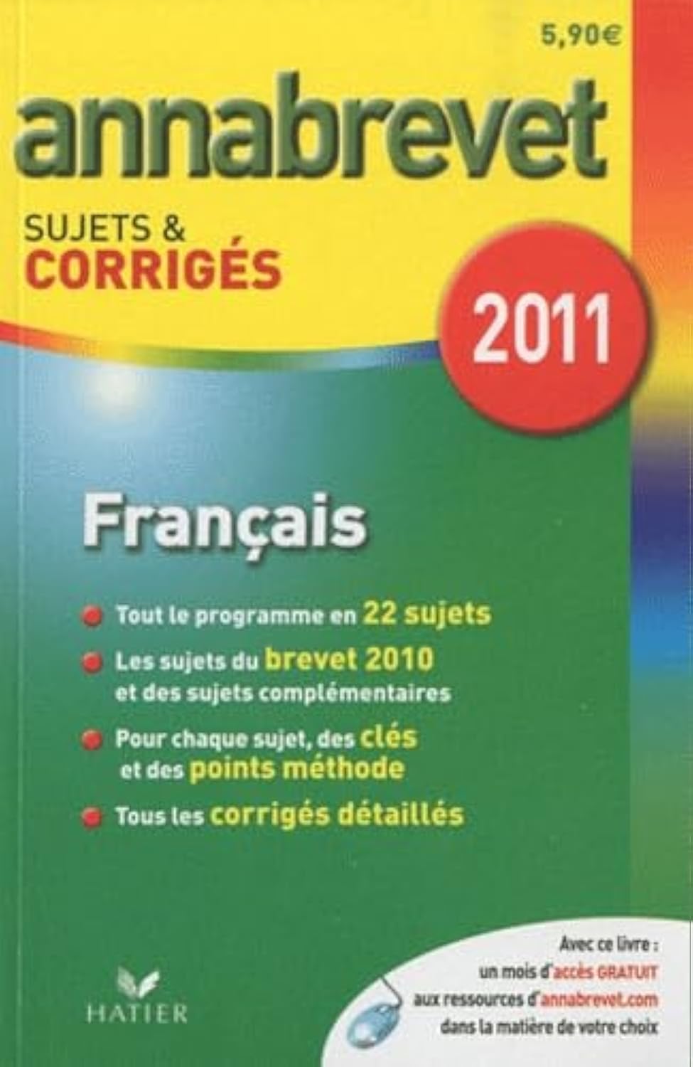 Français série générale, technologique et professionnelle: Sujets et corrigés 2011 book