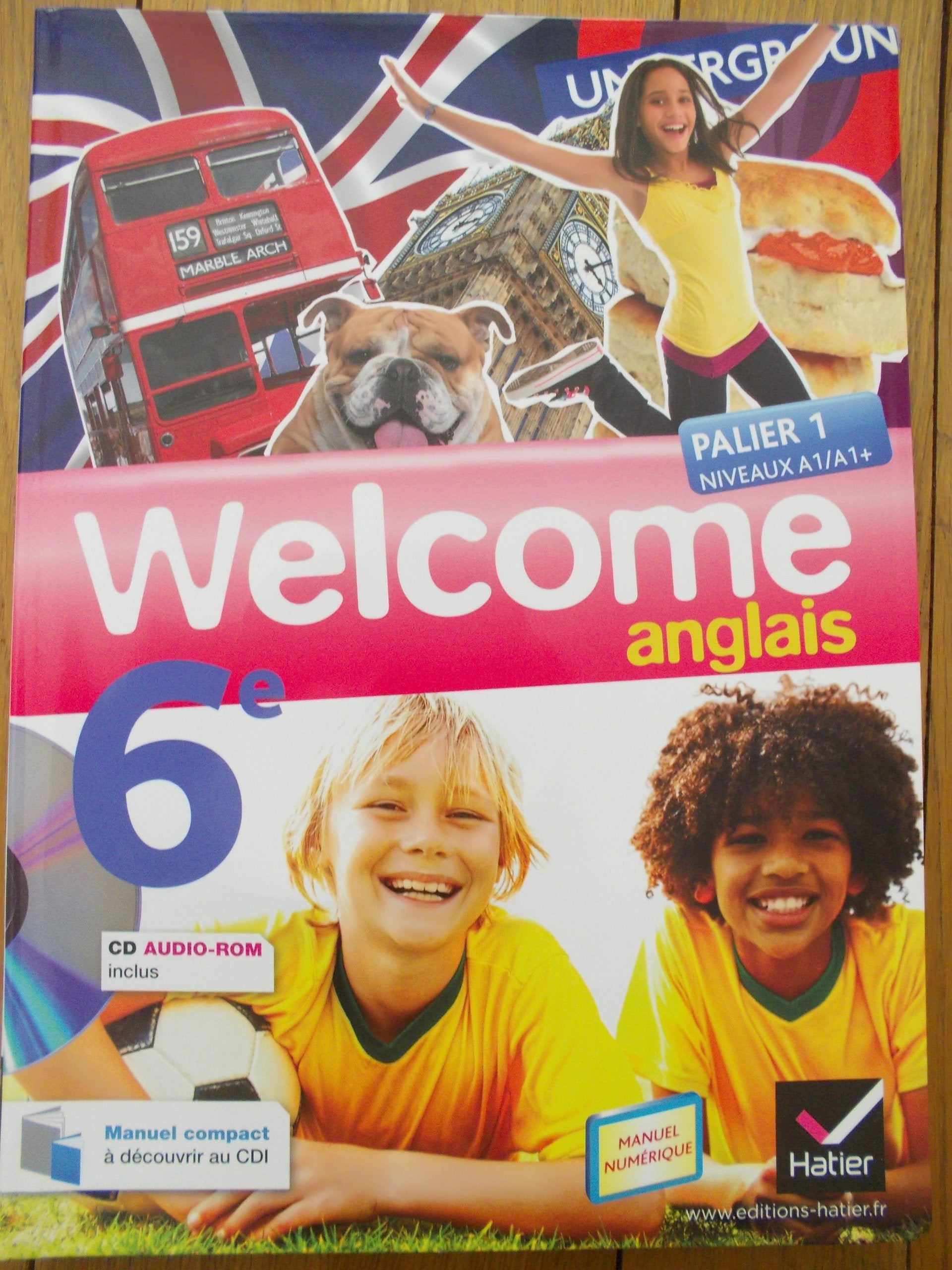Welcome Anglais 6e éd. 2011, livre de l'élève (version enseignant) + CD audio Rom + CD Rom démonstra book