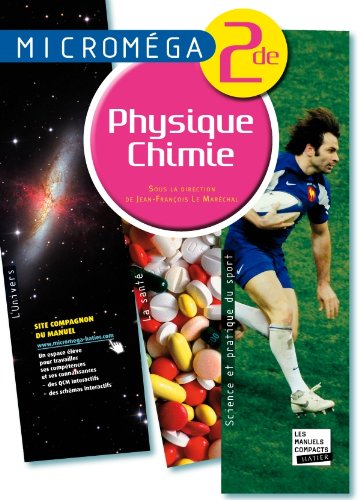 Microméga Physique-Chimie 2de éd. 2010 - Manuel de l'élève (format compact) book