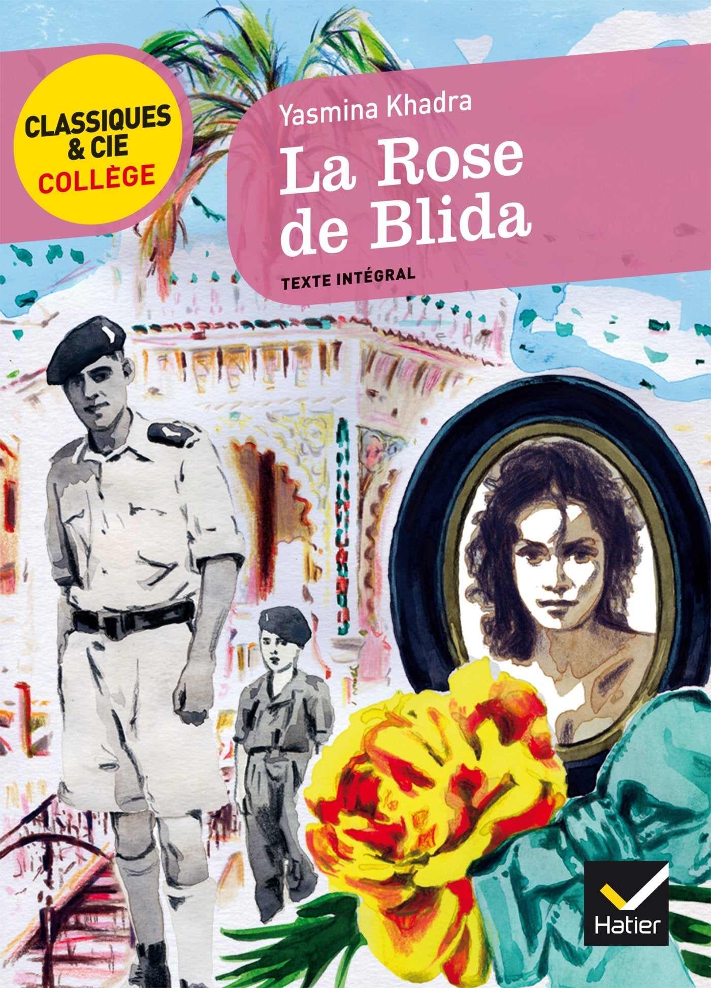 La rose de Blida: un récit d'adolescence autobiographique Classics