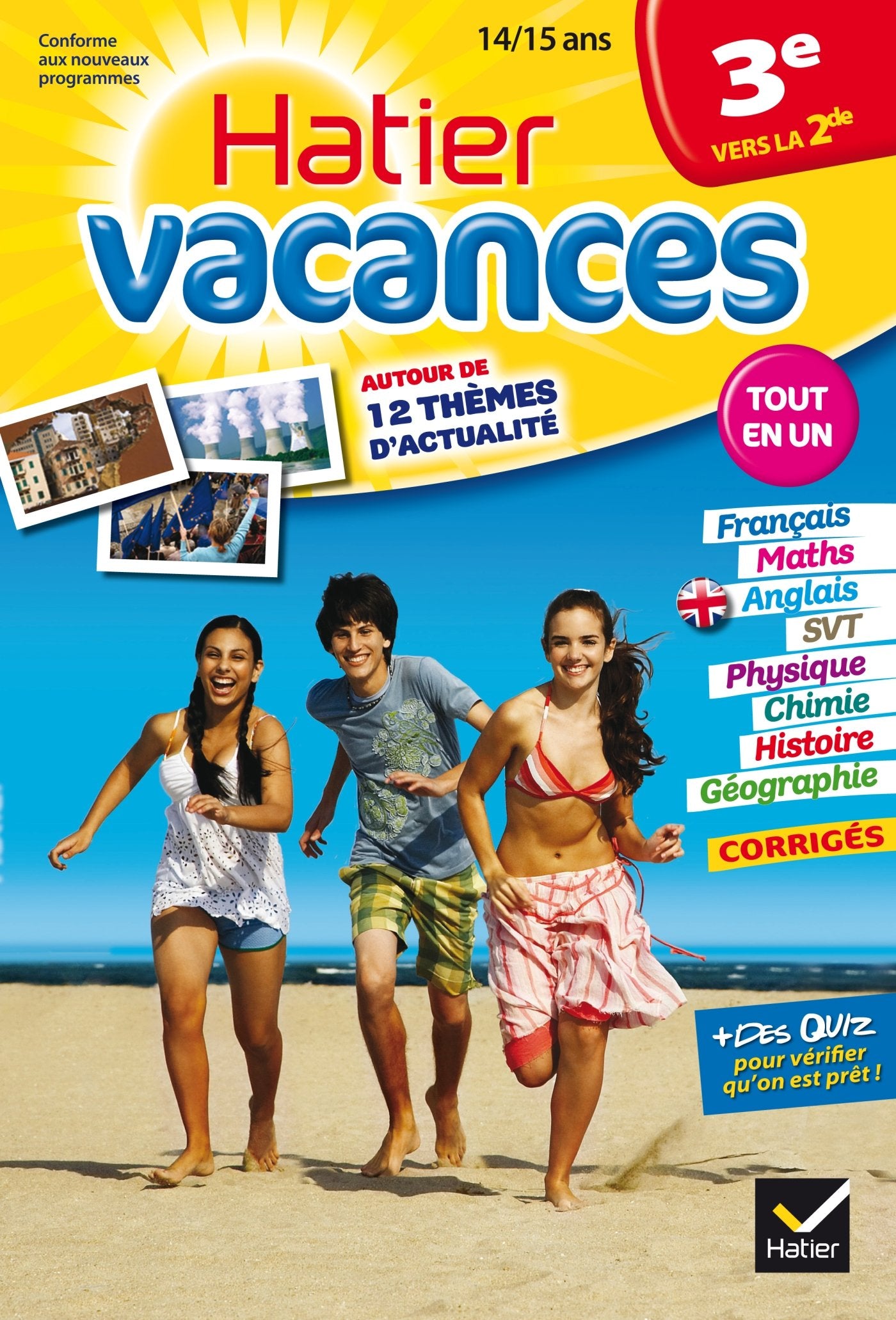 Hatier vacances 3e vers la 2de: Douze séquences de révision autour de douze thèmes d'actualité book