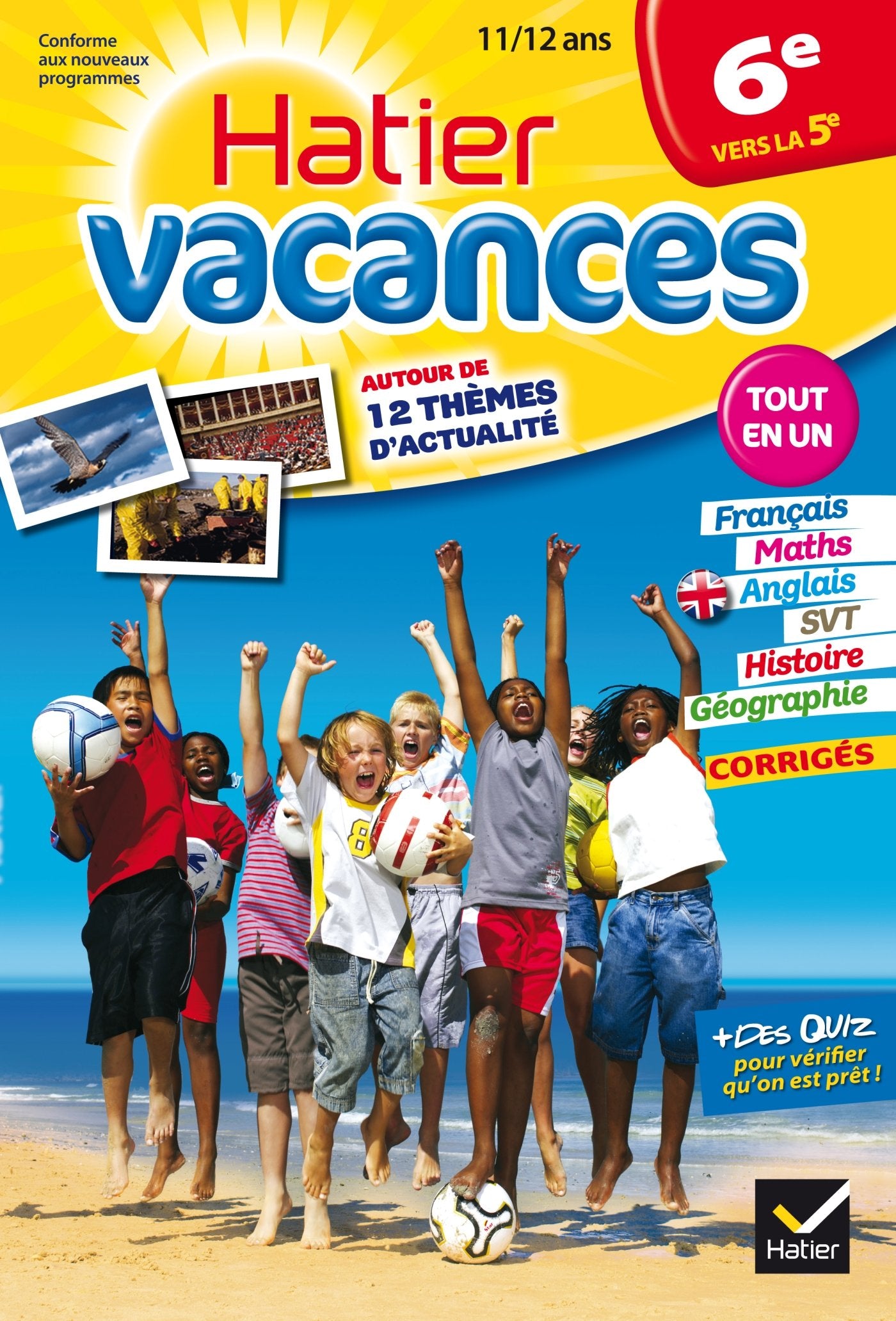 Hatier vacances 6e vers la 5e: 12 séquences de révision autour de 12 thèmes d'actualité book