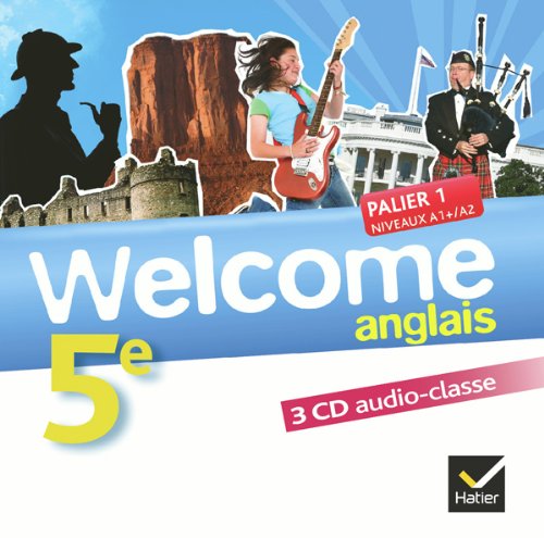 Welcome Anglais 5e éd. 2012 - 3 CD audio-classe: 3 CD audio classe cd