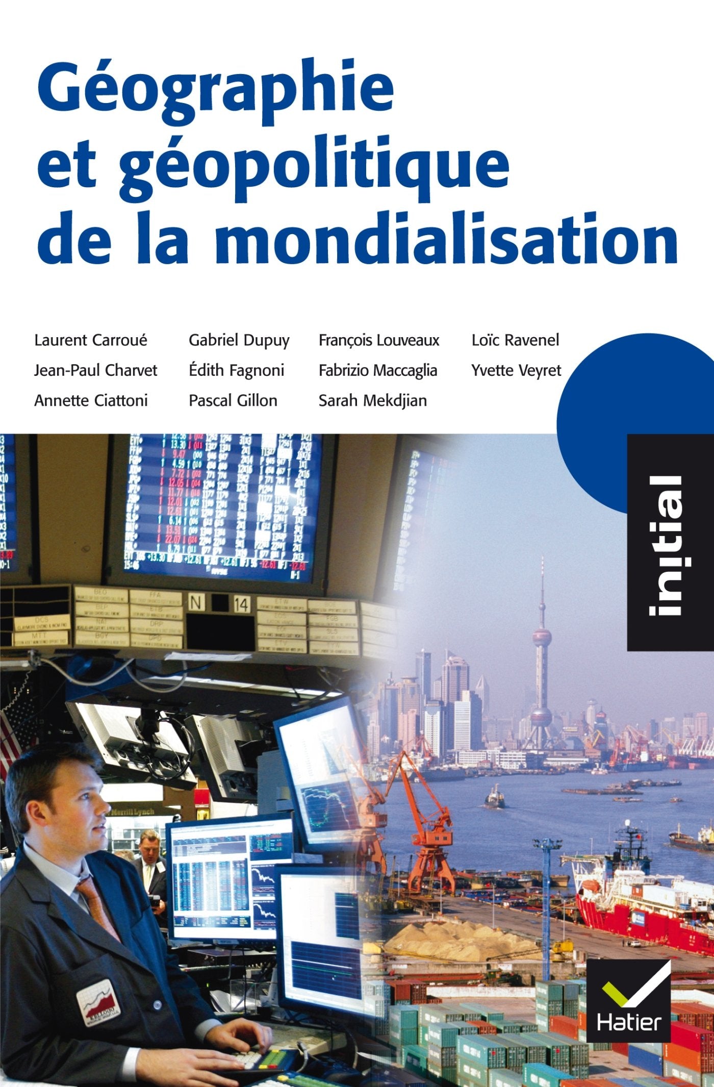 Initial - Géographie et géopolitique de la mondialisation Learning & Reference