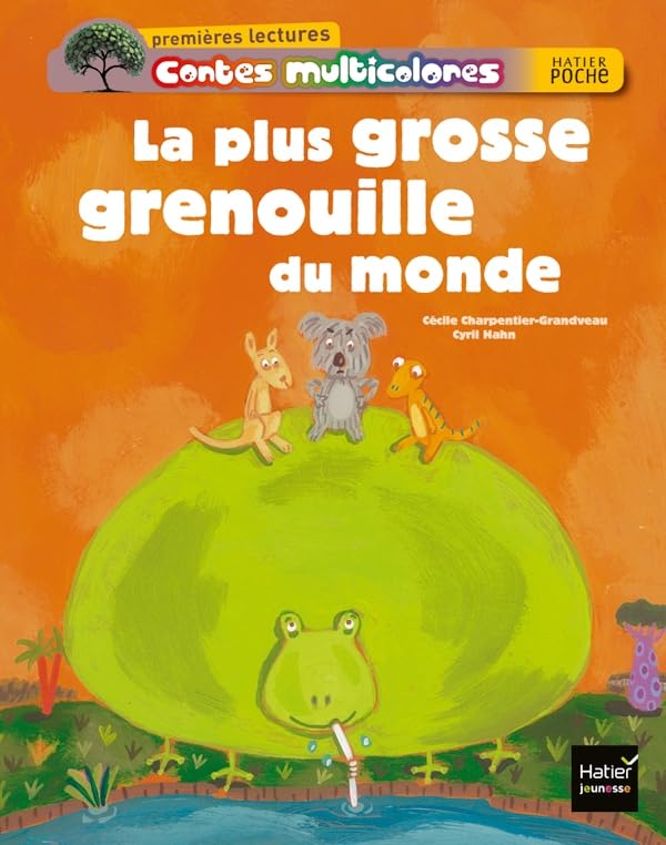 La plus grosse grenouille du monde book