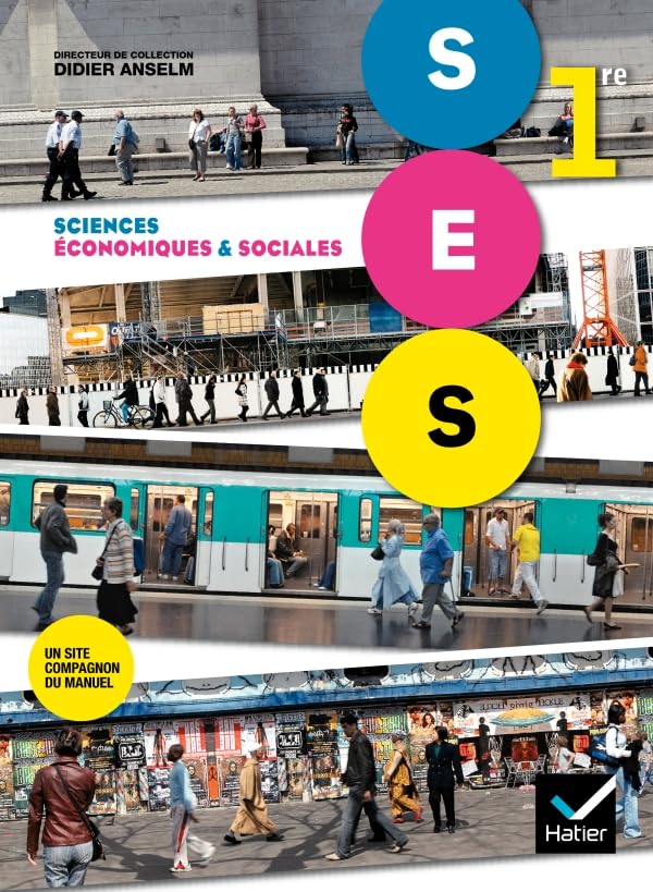 Sciences Economiques et Sociales 1re éd. 2011 - Manuel de l'élève book