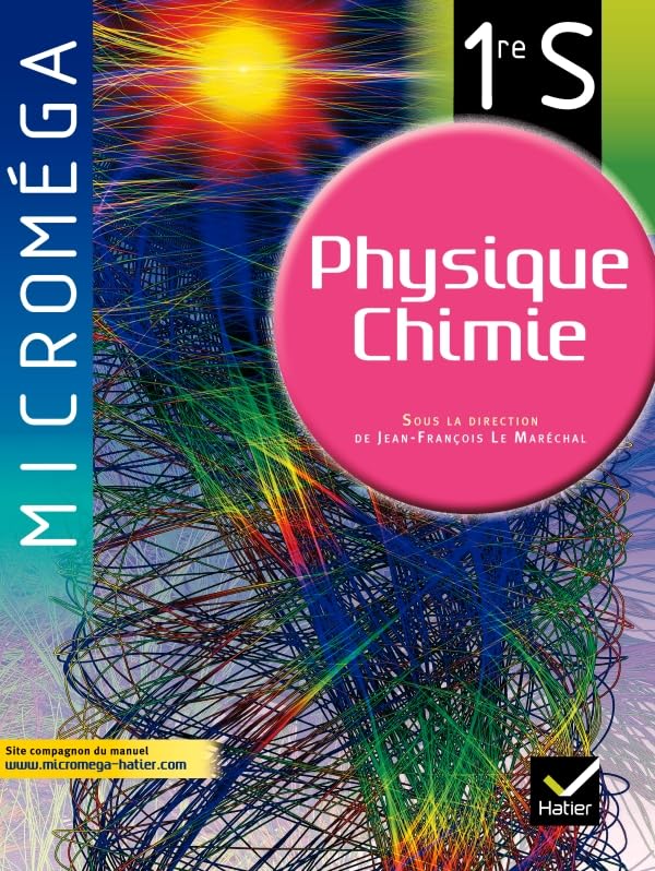 Micromega Physique-Chimie 1re S éd. 2011 - Manuel de l'élève (format compact) book