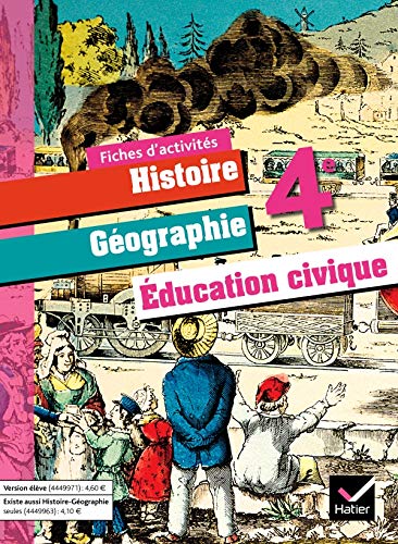 Histoire-Geographie et Education Civique Quatrième ed 2011 - Fiches d'Activites Version Enseignant Books