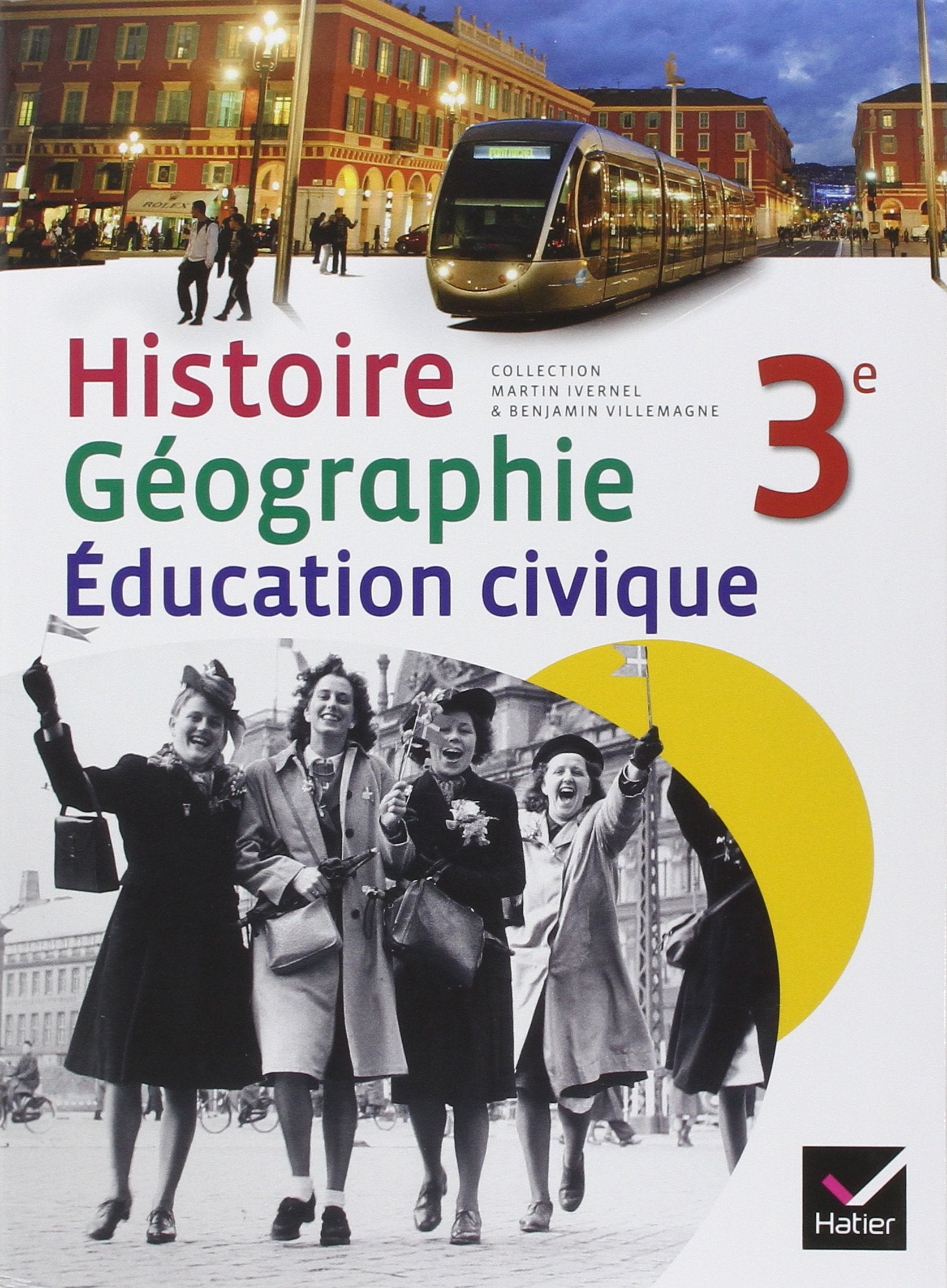Histoire-Géographie Education civique 3e éd. 2012 - Manuel de l'élève (format compact): Manuel élève Professional & Reference Books