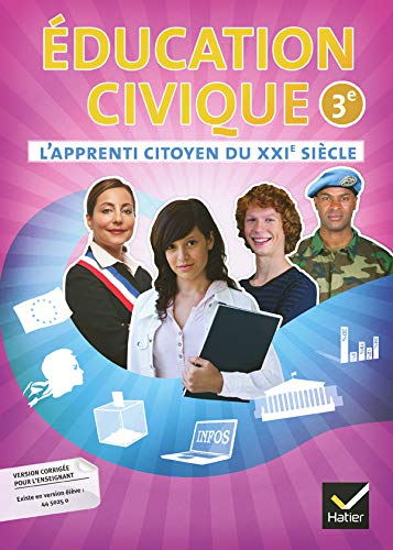 L'apprenti citoyen du XXIe siècle - Éducation civique 3e éd. 2012 - Cahier de l'élève (version ensei book