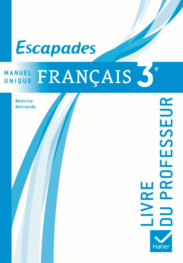 Français 3e Escapades: Livre du professeur book
