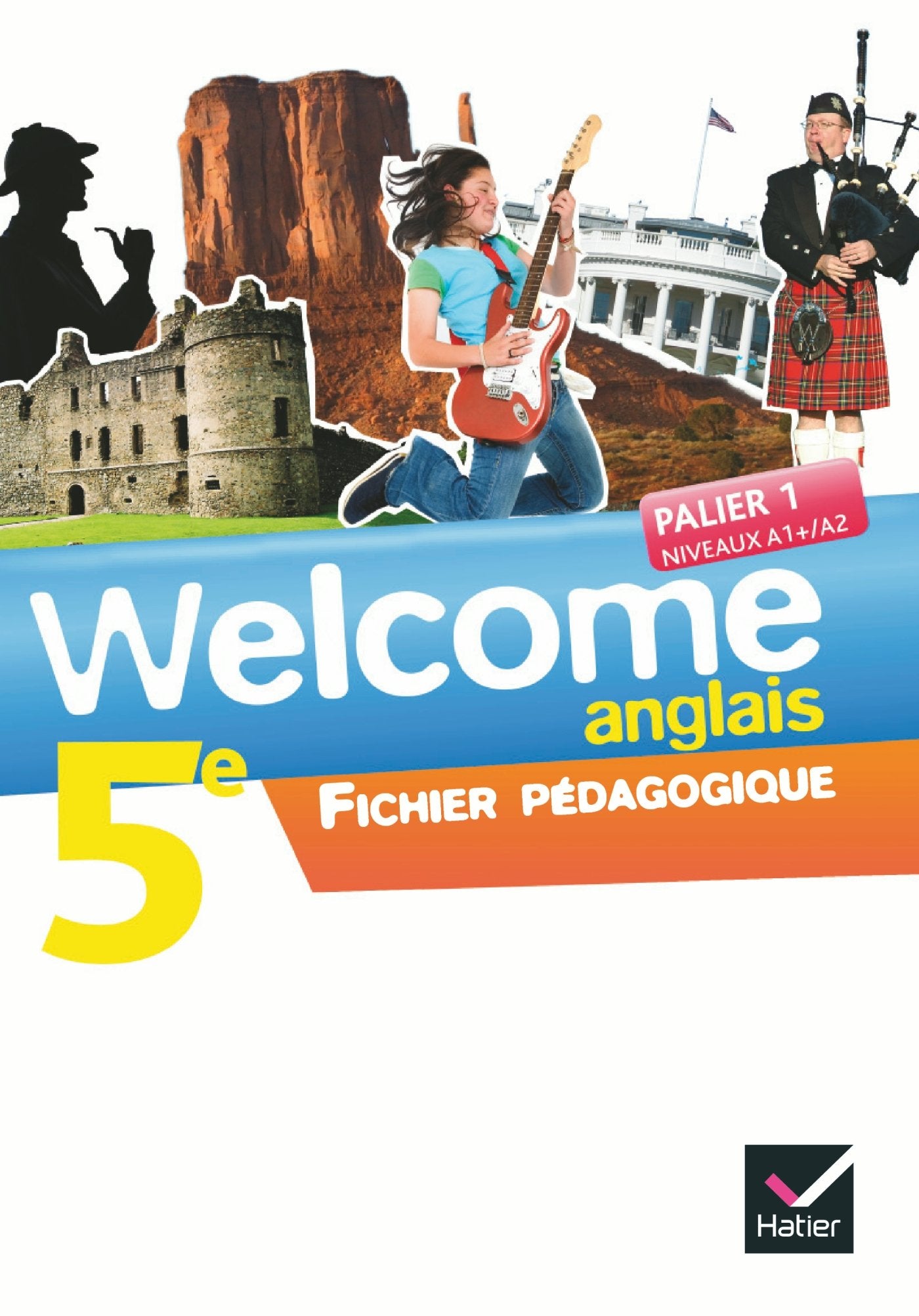 Welcome Anglais 5e éd. 2012 - Fichier pédagogique: Fichier pédagogique book
