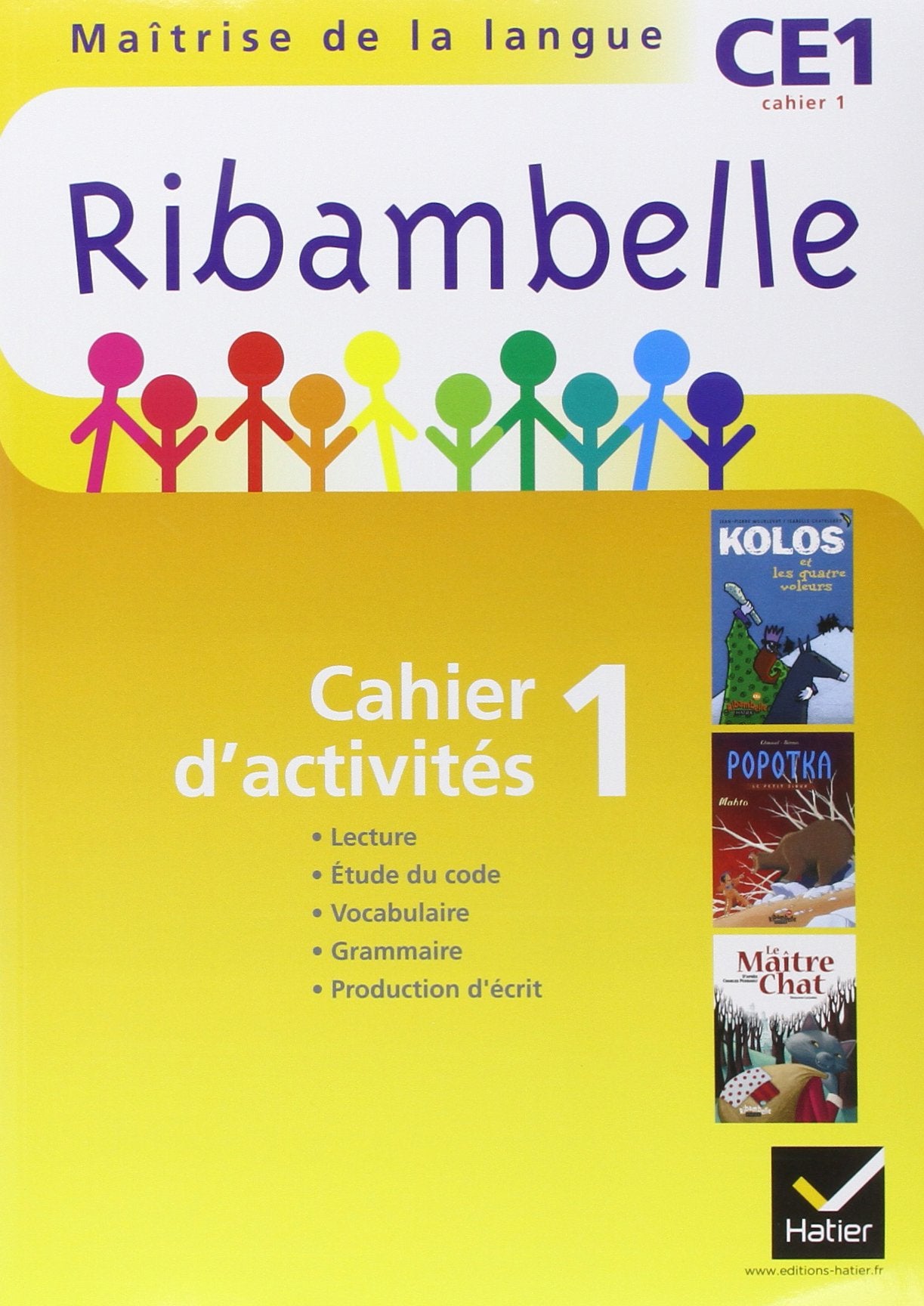 Ribambelle CE1 Série Jaune, Cahier d'activités 1, éd. 2011 (NON VENDU SEUL) book