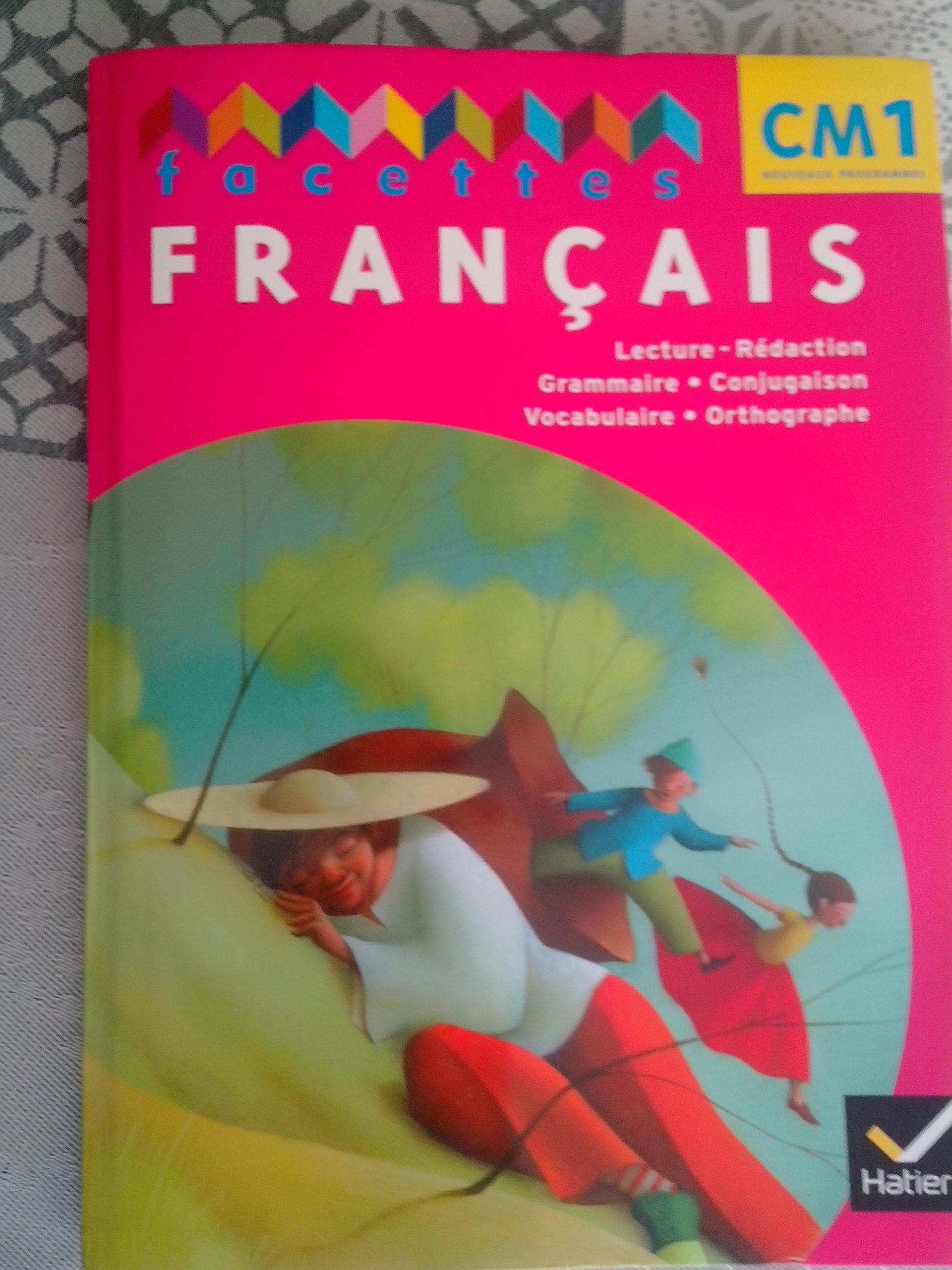Facettes Français CM1 éd. 2011, Livre de l'élève NON VENDU SEUL Compose le 9369216 book