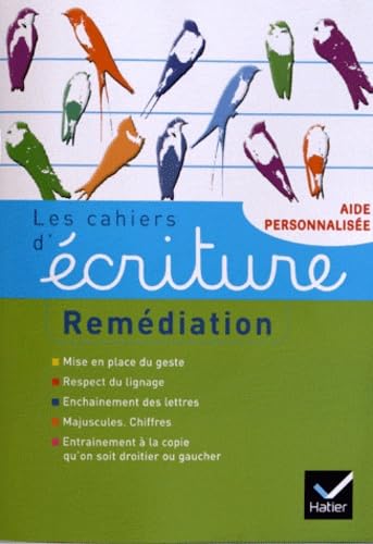 Les cahiers d'écriture: Remédiation aide personnalisée Books