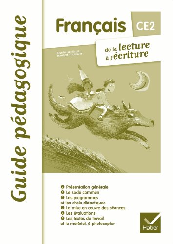 Français CE2 De la lecture à l'écriture éd. 2012 - Guide pédagogique book